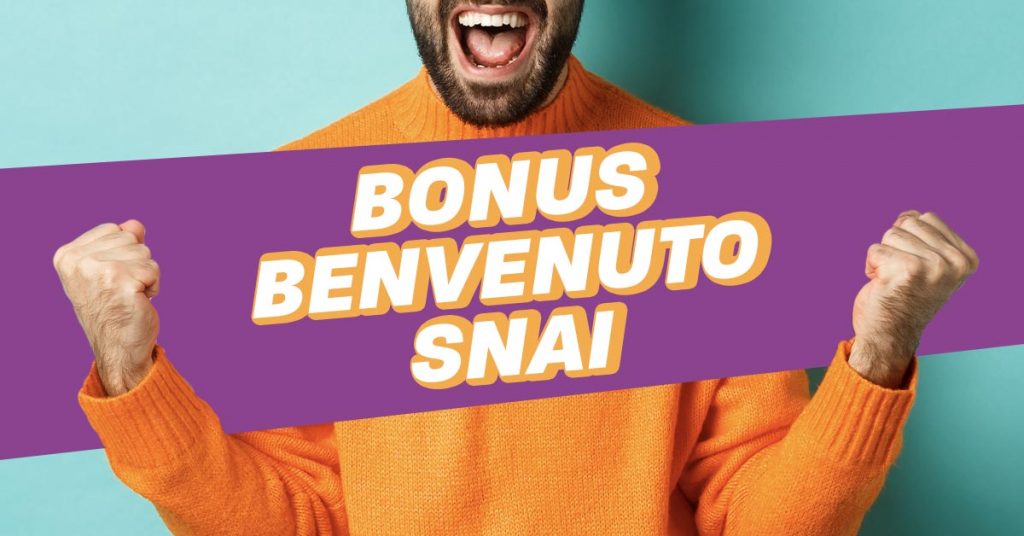 Bonus Benvenuto SNAI