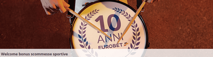 Eurobet bonus benvenuto scommesse