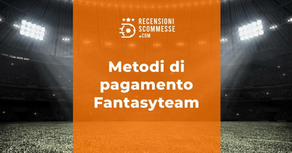 Metodi di pagamento di Fantasyteam