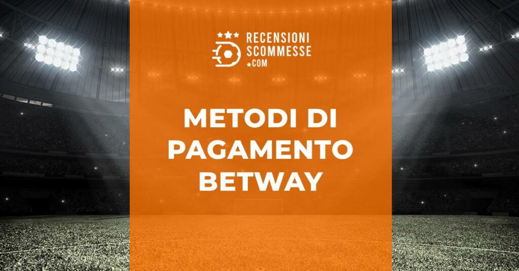 Metodi-pagamento-betway