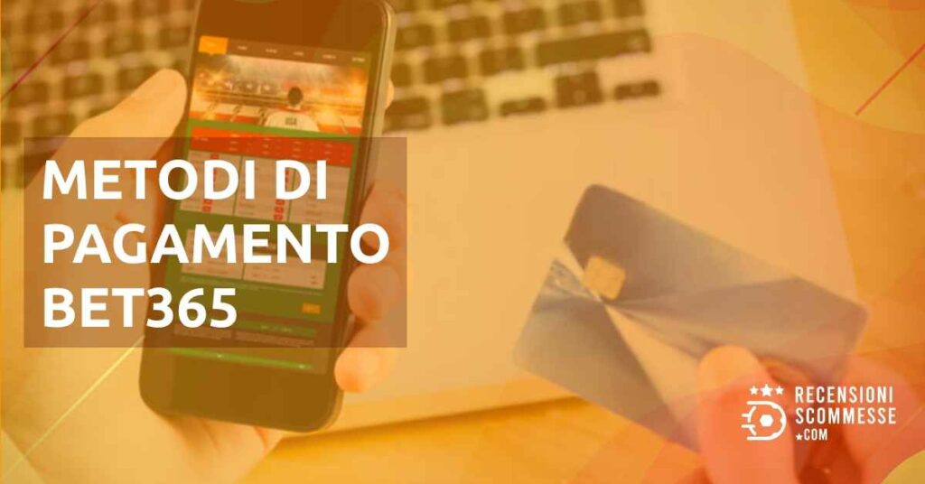 Metodi di pagamento bet365