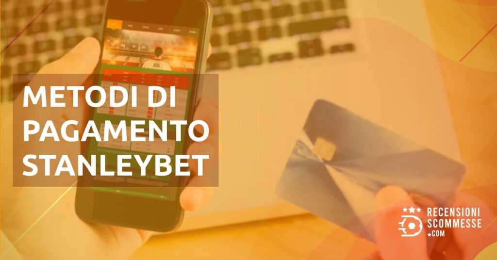 Metodi di pagamento stanleybet