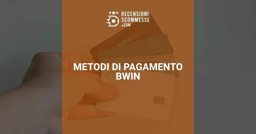 Metodi di pagemento bwin