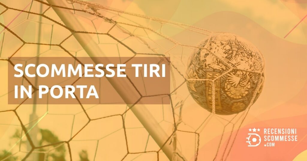 Scommesse Tiri in Porta