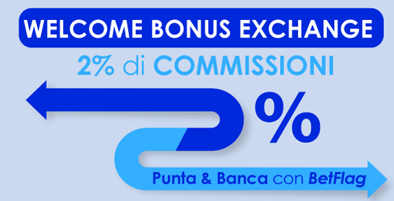 betflag welcome bonus commissioni exchange